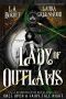 [The Tales of Clan Robbins 01] • Lady of Outlaws